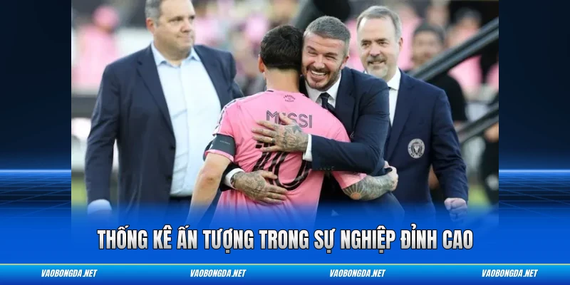 Thống kê ấn tượng trong sự nghiệp đỉnh cao