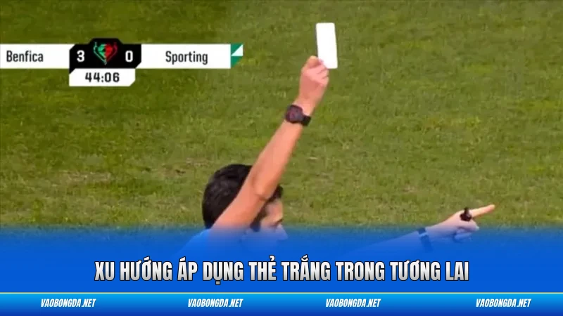 Xu hướng áp dụng thẻ trắng trong tương lai